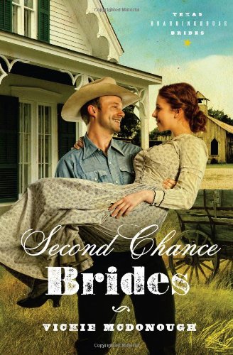 Beispielbild fr Second Chance Brides (Texas Boardinghouse Brides, Book 2) zum Verkauf von Wonder Book