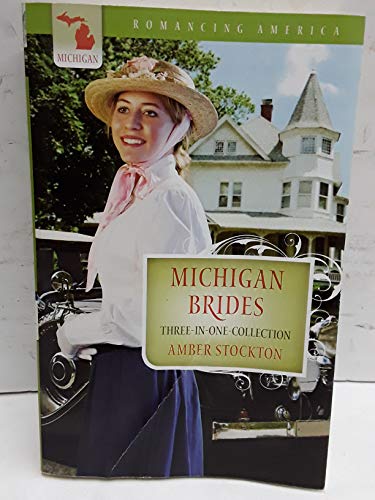 Beispielbild fr Michigan Brides (Romancing America) zum Verkauf von Wonder Book