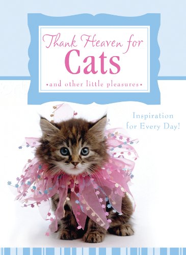 Beispielbild fr Thank Heaven for Cats (and other little pleasures) zum Verkauf von Ergodebooks