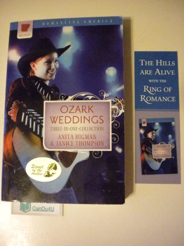 Beispielbild fr Ozark Weddings: The Hills Are Alive with the Ring of Romance (Three-in-One Collection) (Romancing America) zum Verkauf von Wonder Book