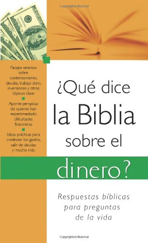 Â¿QuÃ dice la Biblia sobre el dinero?: What the Bible Says About Money (Spanish Edition) - Compiled by Barbour Staff