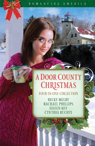 Stock image for A Door County Christmas: Four Romances Warm Hearts in Wisconsin's Version of Cape Cod (Romancing America) for sale by SecondSale