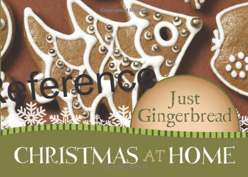 Beispielbild fr Just Gingerbread (Christmas at Home) zum Verkauf von Jenson Books Inc