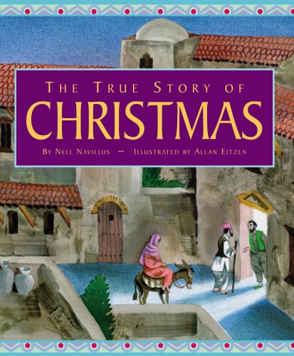 Stock image for The True Story of Christmas for sale by Wonder Book