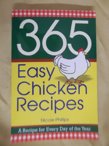 Stock image for 365 Easy Chicken Recipes for sale by BookShop4U