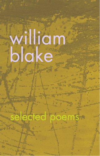 William Blake: Selected Poems (9781602613133) by William Blake