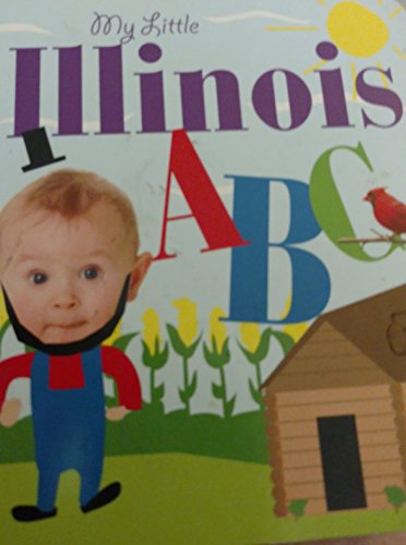 Stock image for My Little Illinois ABC for sale by SecondSale