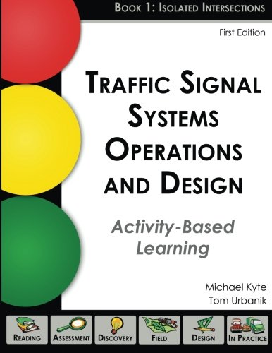 9781602634206: Traffic Signal Systems Operations and Design : Book1: Isolated Intersections
