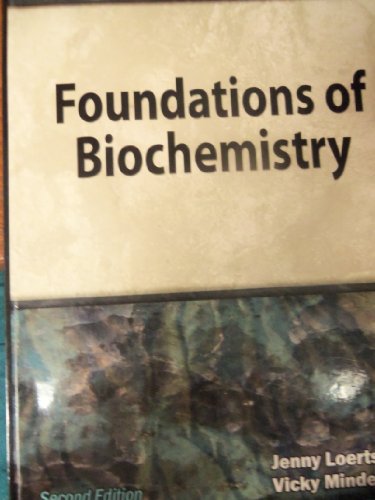 9781602635272: Foundations of Biochemistry