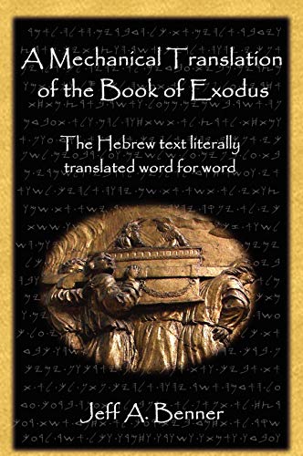 9781602643918: A Mechanical Translation of the Book of Exodus