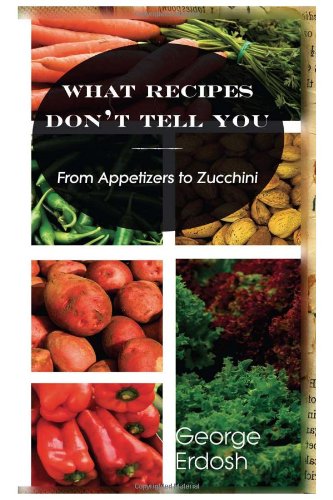 Stock image for What Recipes Don't Tell You for sale by HPB Inc.