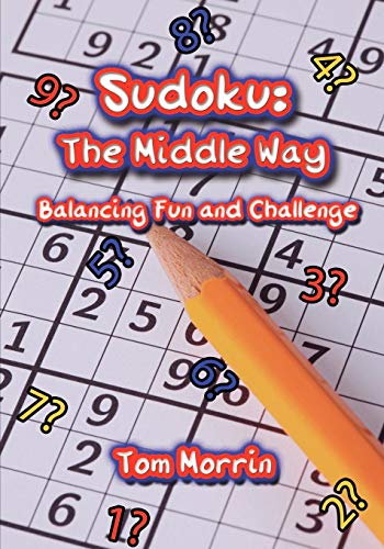 9781602646322: Sudoku: The Middle Way