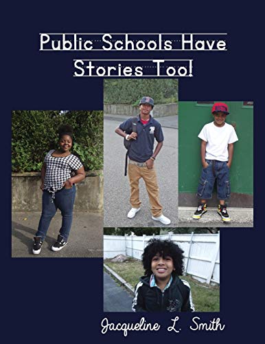 9781602648838: Public Schools Have Stories Too!