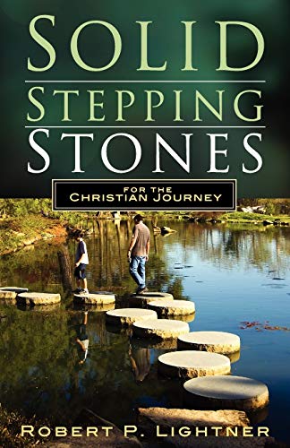 Stock image for Solid Stepping Stones for the Christian Journey for sale by SecondSale