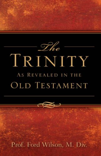 Stock image for The Trinity As Revealed in the Old Testament for sale by Chiron Media