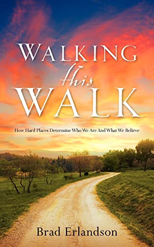 Stock image for Walking This Walk for sale by -OnTimeBooks-