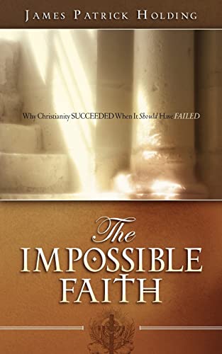 9781602660847: The Impossible Faith