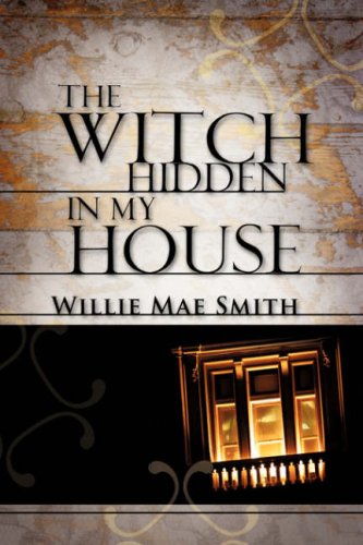 Stock image for The Witch Hidden In My House for sale by Chiron Media