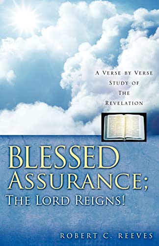 Stock image for Blessed Assurance; The Lord Reigns! for sale by Half Price Books Inc.