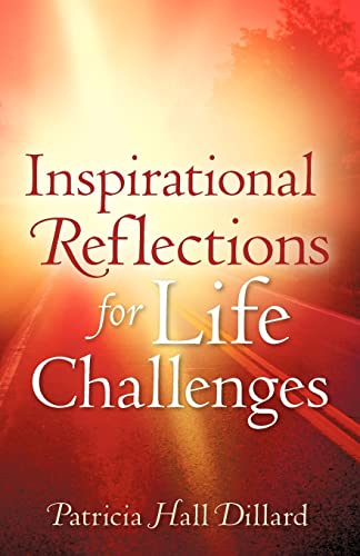 Stock image for Inspirational Reflections For Life Challenges for sale by Chiron Media