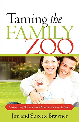 Taming the Family Zoo (Paperback) - Jim Brawner