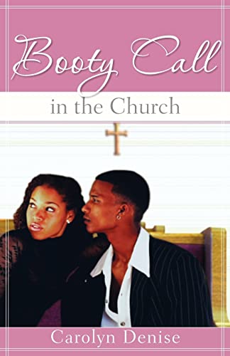 Beispielbild fr Booty Call in the Church zum Verkauf von ThriftBooks-Atlanta