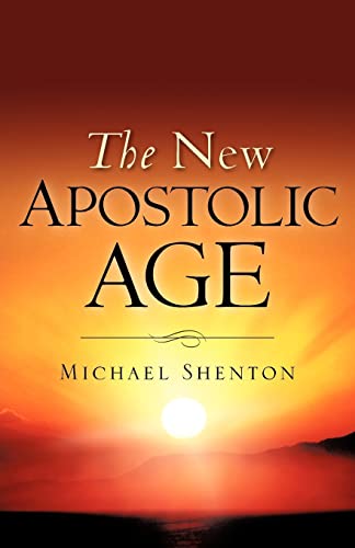 9781602662018: The New Apostolic Age
