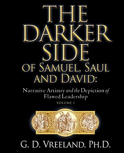 9781602662117: The Darker Side of Samuel, Saul and David