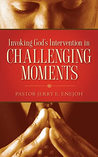 Stock image for INVOKING GOD'S INTERVENTION IN CHALLENGING MOMENTS for sale by Chiron Media