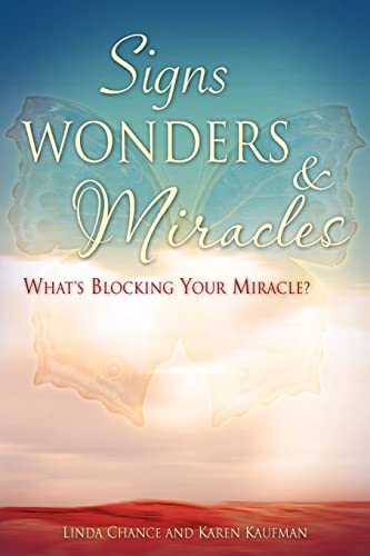 9781602668010: Signs, Wonders & Miracles