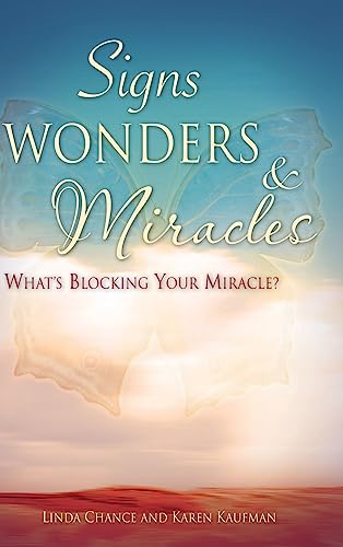 9781602668027: Signs, Wonders & Miracles