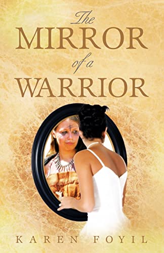 Stock image for THE MIRROR OF A WARRIOR for sale by Chiron Media