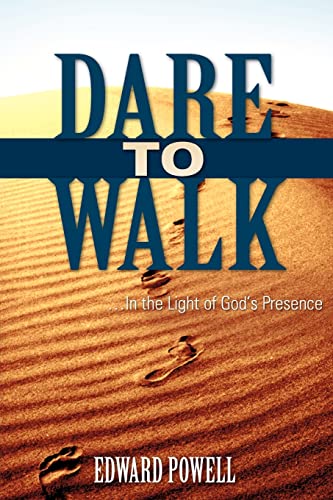 Stock image for Dare to Walk . for sale by Lucky's Textbooks