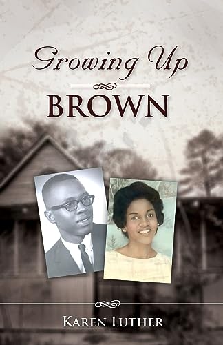 Stock image for Growing Up Brown for sale by Ergodebooks