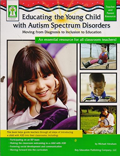 9781602680203: Educating the Young Child with Autism Spectrum Disorders