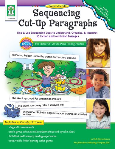 Stock image for Sequencing Cut-Up Paragraphs, Grades 1 - 5: Find Use Sequencing Cues to Understand, Organize, Interpret 55 Fiction and Nonfiction Passages for sale by Goodwill of Colorado