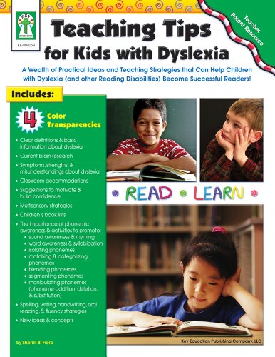 Beispielbild fr Teaching Tips for Kids With Dyslexia: A Wealth of Practical Ideas and Teaching Strategies That Can Help Children With Dyslexia (And Other Reading Disabilities) Becom Successful Readers! zum Verkauf von WorldofBooks