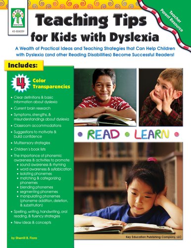 Imagen de archivo de Teaching Tips for Kids with Dyslexia: A Wealth of Practical Ideas and Teaching Strategies that Can Help Children with Dyslexia (and other Reading Disabilities) Become Successful Readers! a la venta por SecondSale