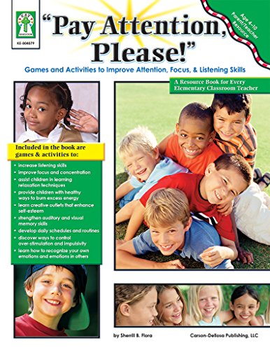 

Pay Attention, Please! Games and Activities to Improve Attention, Focus & Listening Skills