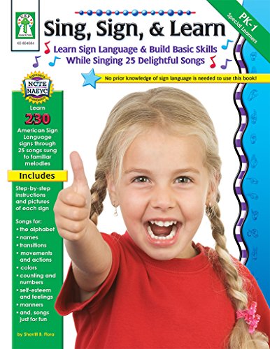 Imagen de archivo de Sing, Sign, & Learn!, Grades PK - 1 a la venta por Jenson Books Inc