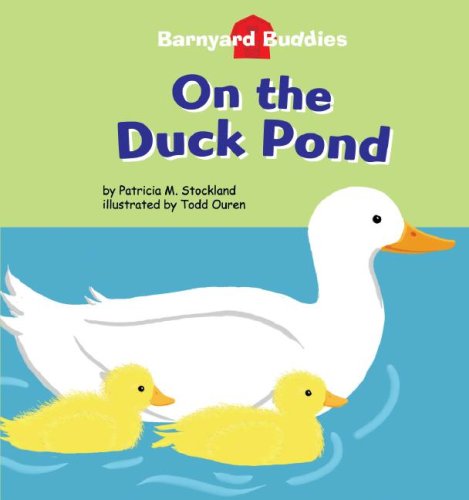 Imagen de archivo de On the Duck Pond a la venta por Better World Books: West