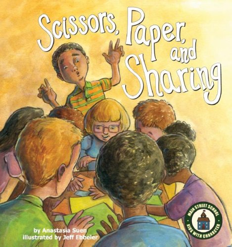 Stock image for Scissors, Paper and Sharing (Main Street School) (Main Street School) for sale by HPB-Diamond