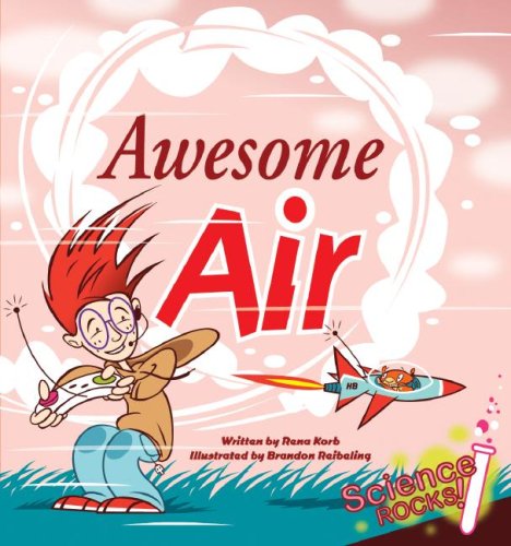 Stock image for Awesome Air (Science Rocks) (Science Rocks) for sale by SecondSale