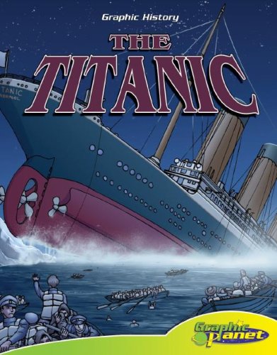 Stock image for Titanic (Graphic History) for sale by Jenson Books Inc