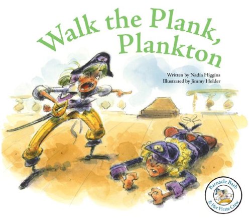 Stock image for Walk the Plank, Plankton (Barnacle Barb & Her Pirate Crew) for sale by Ergodebooks