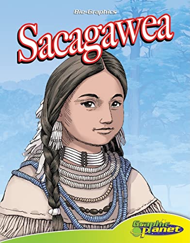 Beispielbild fr Sacagawea (Bio-Graphics Set 2 (Graphic Planet)) zum Verkauf von SecondSale