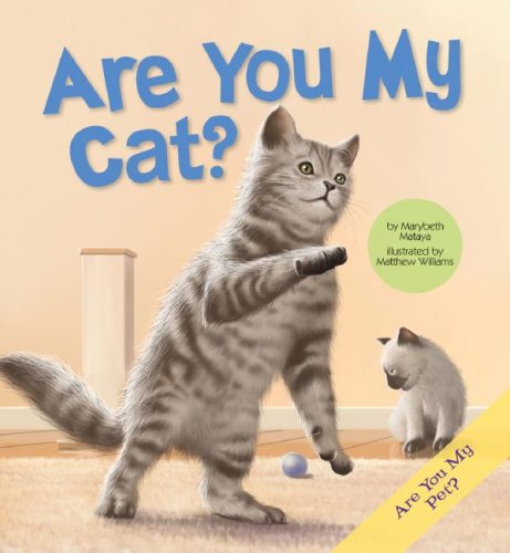 Stock image for Are You My Cat? for sale by ThriftBooks-Atlanta