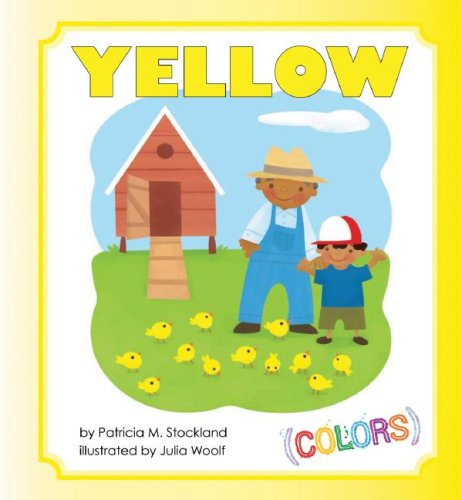 Yellow (Colors) (9781602702608) by Stockland, Patricia M.