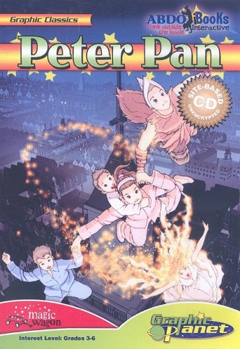 Peter Pan (Graphic Classics) (9781602702998) by Barrie, J. M.