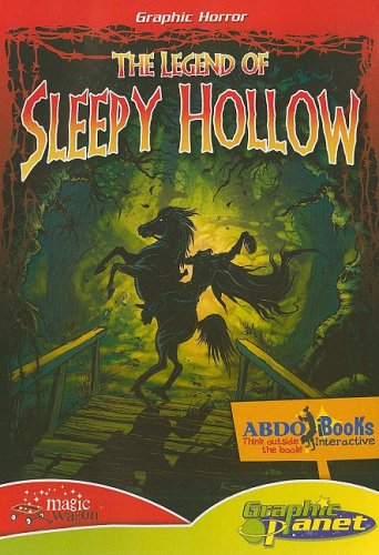 The Legend of Sleepy Hollow (Graphic Horror) (9781602704572) by Irving, Washington